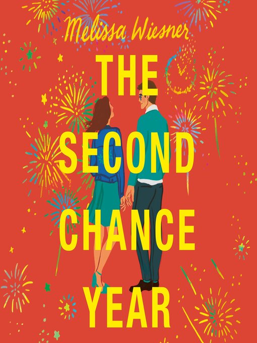 Title details for The Second Chance Year by Melissa Wiesner - Wait list